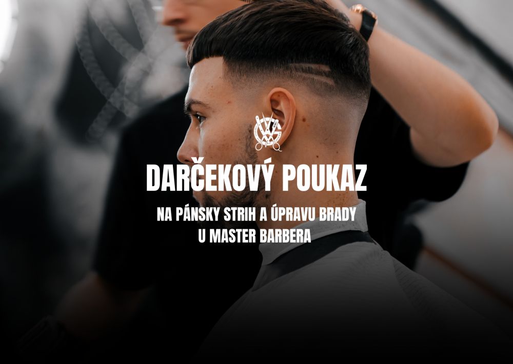 Darčekový poukaz na Pánsky strih a Úpravu brady (Master Barber)