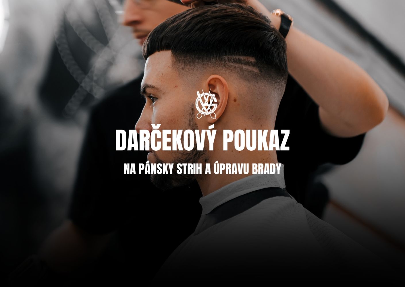 Darčekový poukaz na Pánsky strih a Úpravu brady