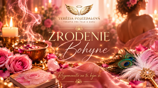 ZRODENIE BOHYNE - rituál nehy pre telo a dušu